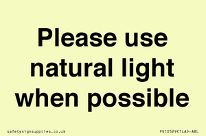 Please use natural light when possible